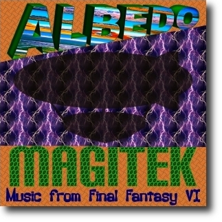 ALBEDO Magitek: Music from Final Fantasy VI